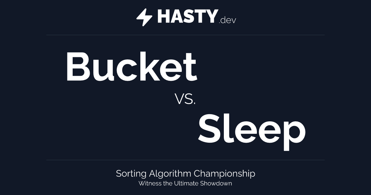 Bucket sort VS. Sleep sort: A Sorting Algorithm Comparison